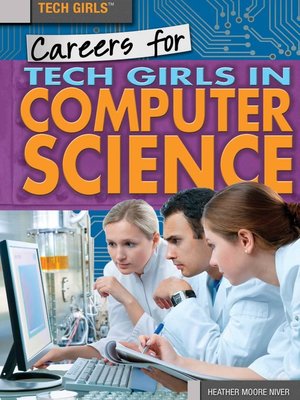 cover image of Careers and Business for Tech Girls in Computer Science